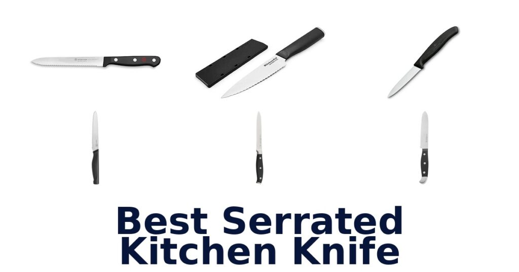 best serrated kitchen knife