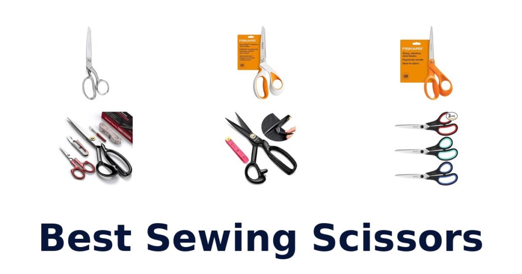 BEST Sewing Scissors: Top 10 Picks for Perfect Cuts best sewing scissors