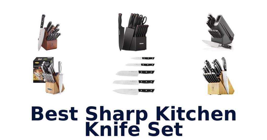 BEST Sharp Kitchen Knives: Top 10 Picks for 2026 best sharp kitchen knife set