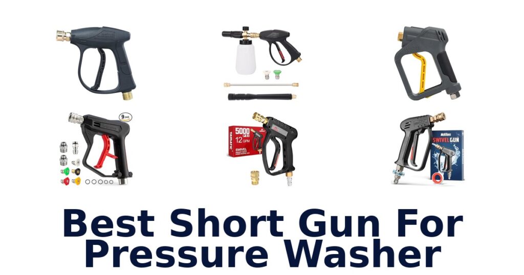 BEST Short Guns for Your Pressure Washer: Top 10 Picks best short gun for pressure washer