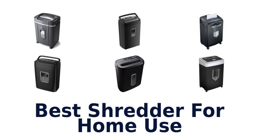 best shredder for home use