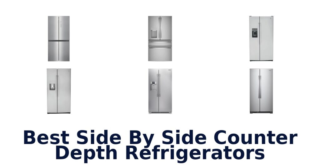 Best Side-by-Side Counter-Depth Fridges – Top 10 Picks best side by side counter depth refrigerators