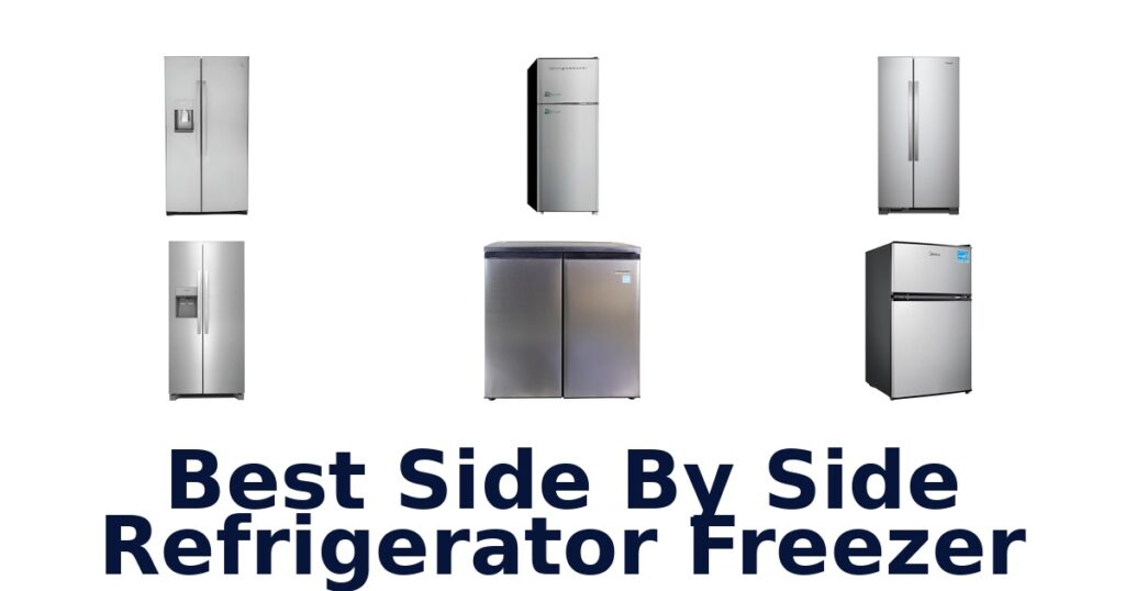 best side by side refrigerator freezer
