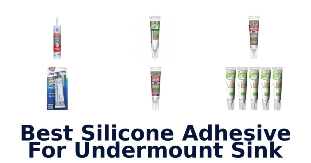 best silicone adhesive for undermount sink