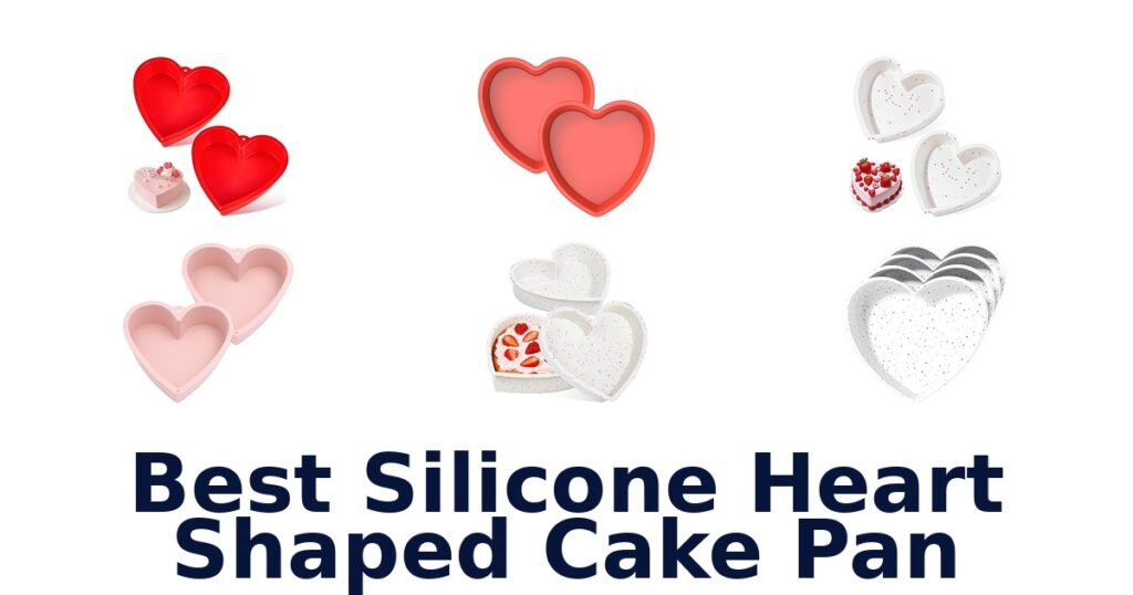 best silicone heart shaped cake pan