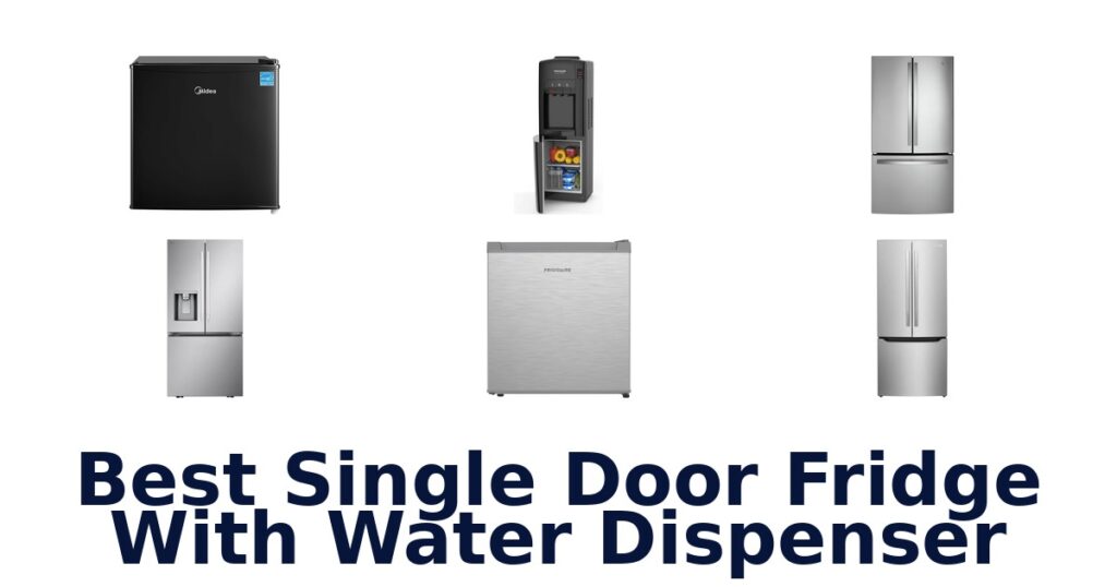 best single door fridge with water dispenser