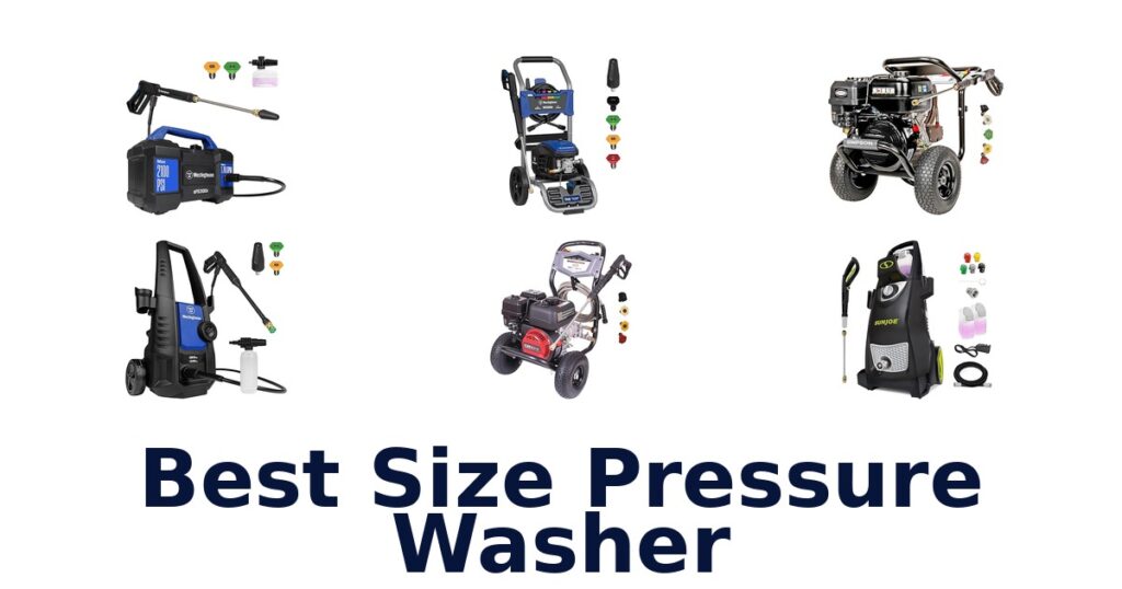 BEST Size Pressure Washers: Top 10 Picks for 2026 best size pressure washer