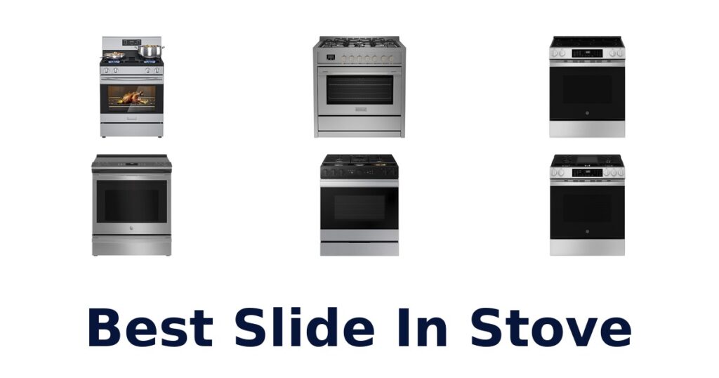 BEST Slide-In Stoves: Top 10 Chef-Worthy Picks best slide in stove