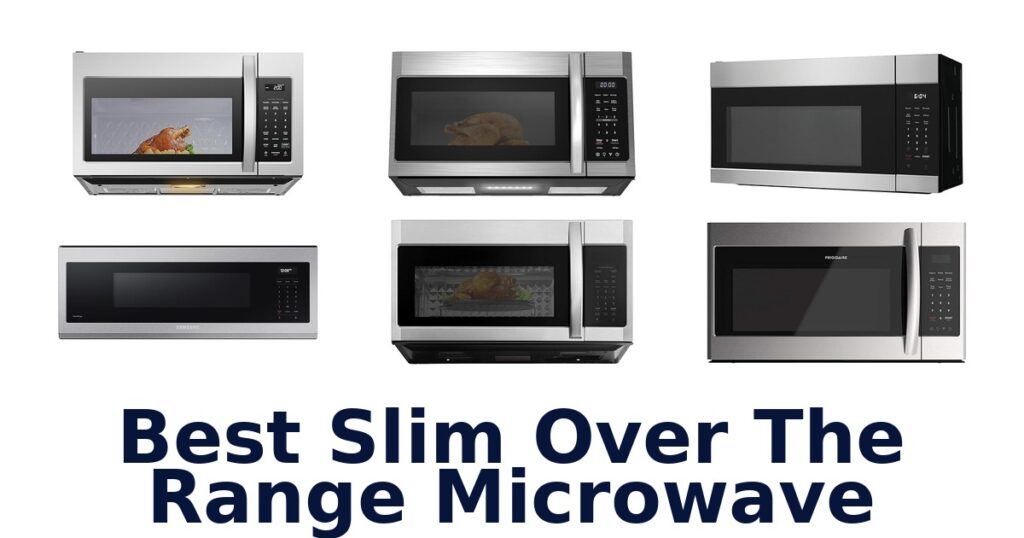 Best Slim Over Range Microwaves: Top 10 Picks! best slim over the range microwave