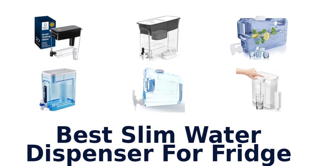 BEST Slim Fridge Water Dispensers: Top 10 Picks best slim water dispenser for fridge
