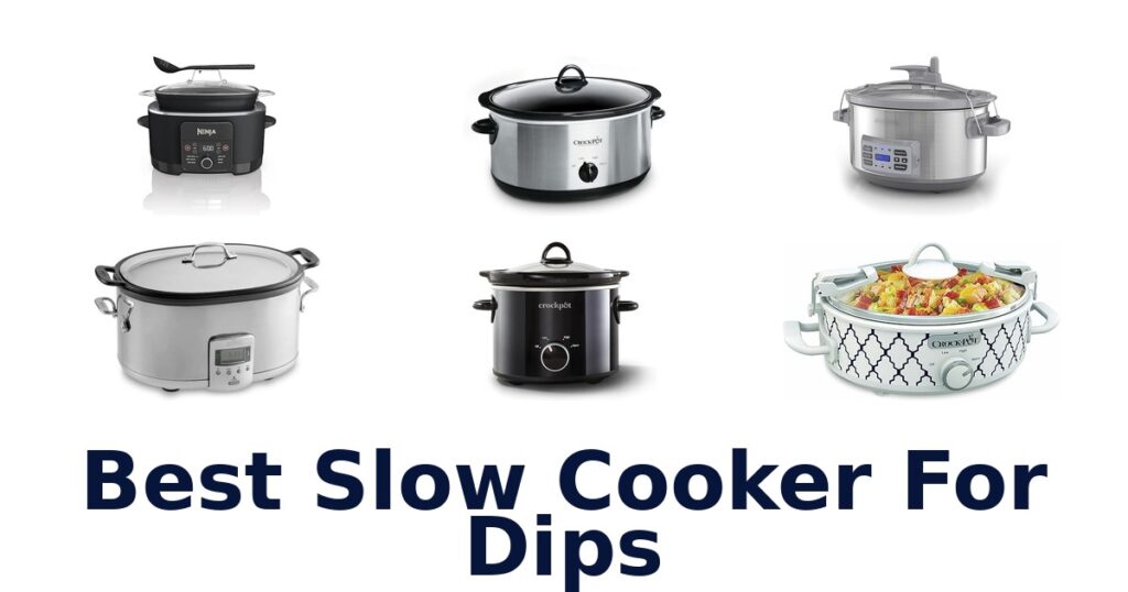 best slow cooker for dips