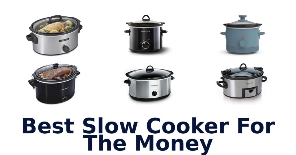 best slow cooker for the money