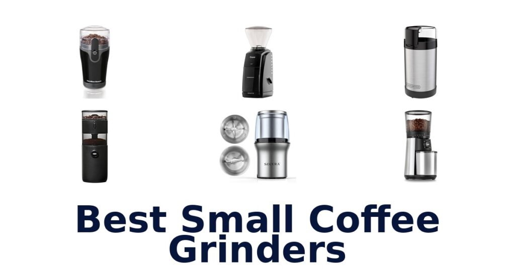 BEST Small Coffee Grinders: Top 10 Picks for Flavor! best small coffee grinders