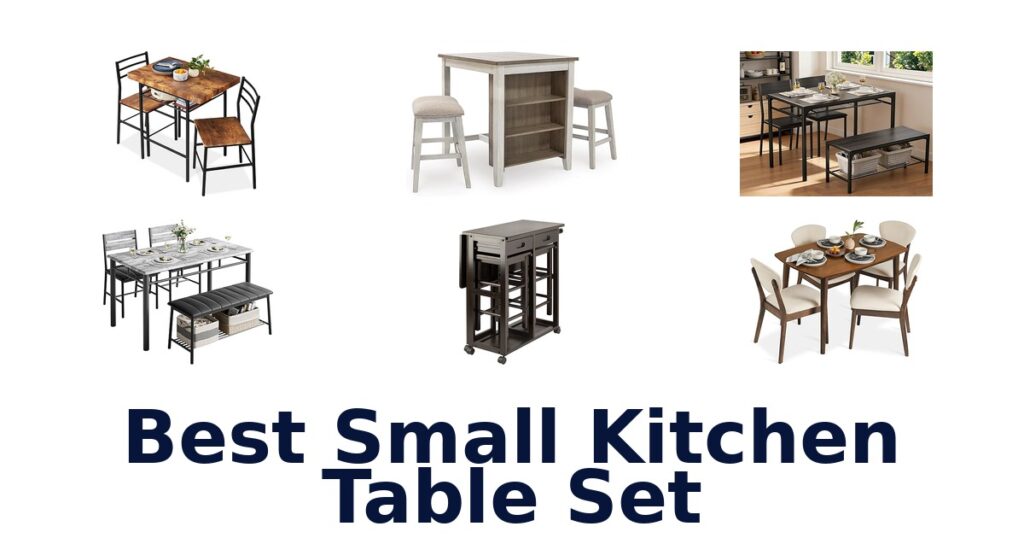Best Small Kitchen Table Sets: Top Picks! best small kitchen table set