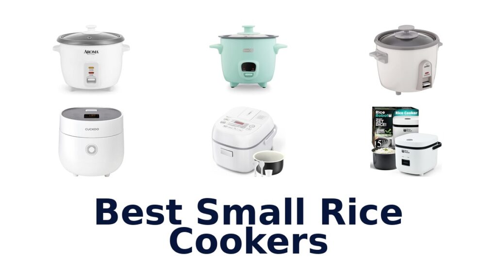 BEST Small Rice Cookers: Top 10 Picks for Perfect Grains! best small rice cookers