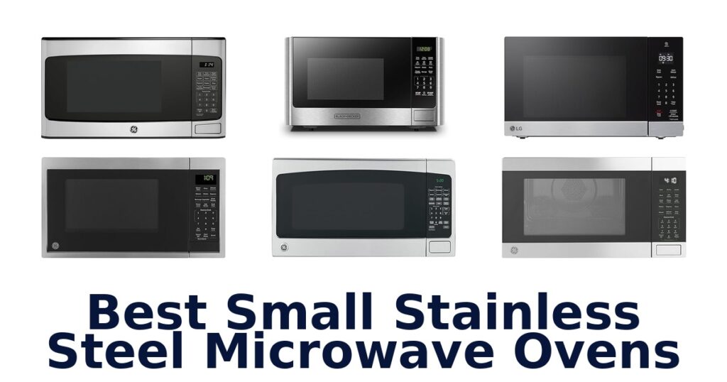 Best Small Stainless Steel Microwaves: Top 10 Picks best small stainless steel microwave ovens