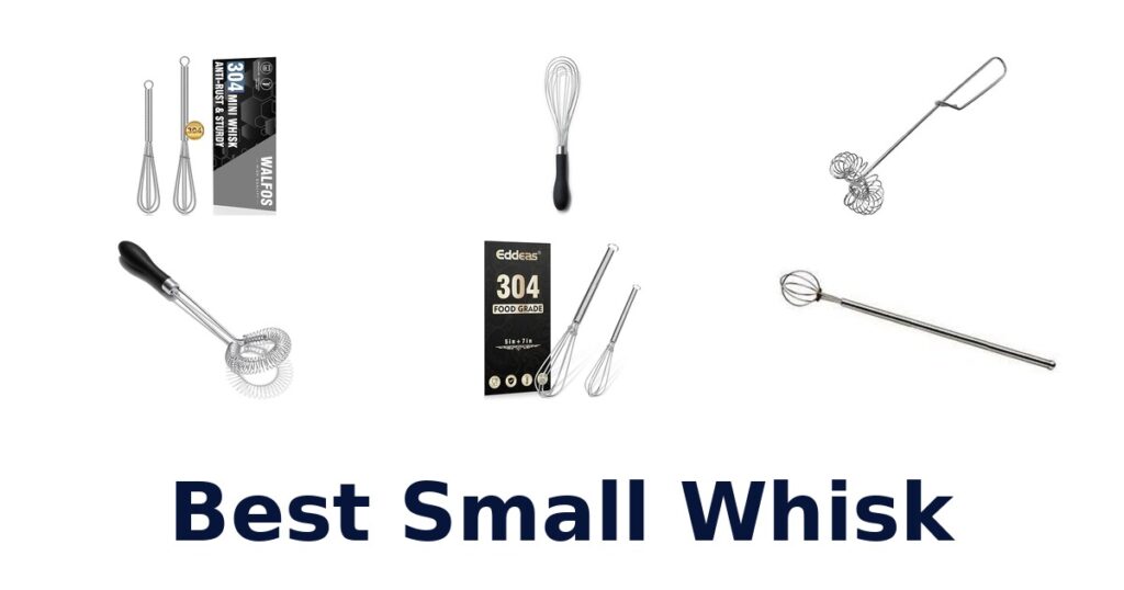 10 Best Small Whisks for Your Kitchen best small whisk