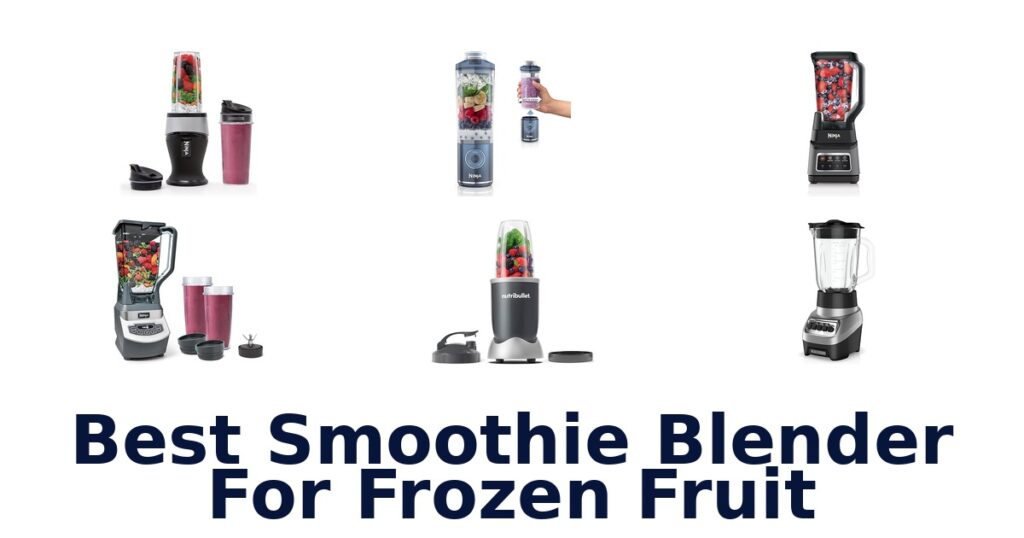 best smoothie blender for frozen fruit