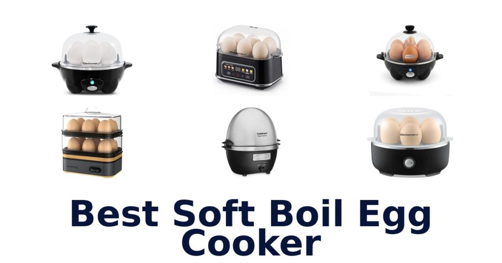 best soft boil egg cooker