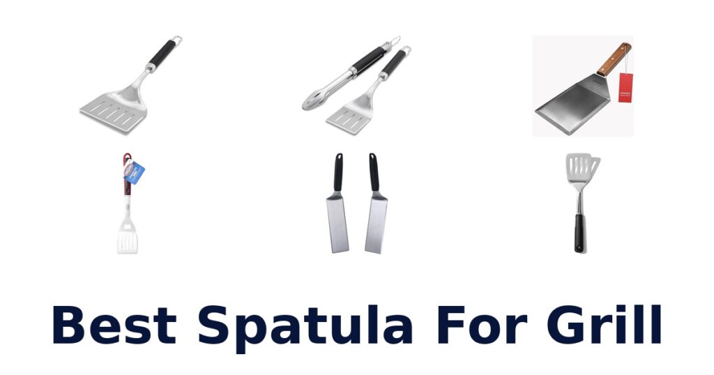 BEST Spatula for Grill: 10 Top Picks best spatula for grill