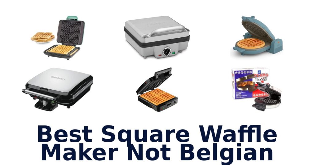 best square waffle maker not belgian
