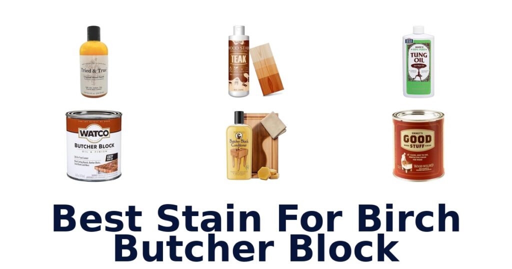 Best Birch Butcher Block Stains: Top 10 Picks Revealed best stain for birch butcher block