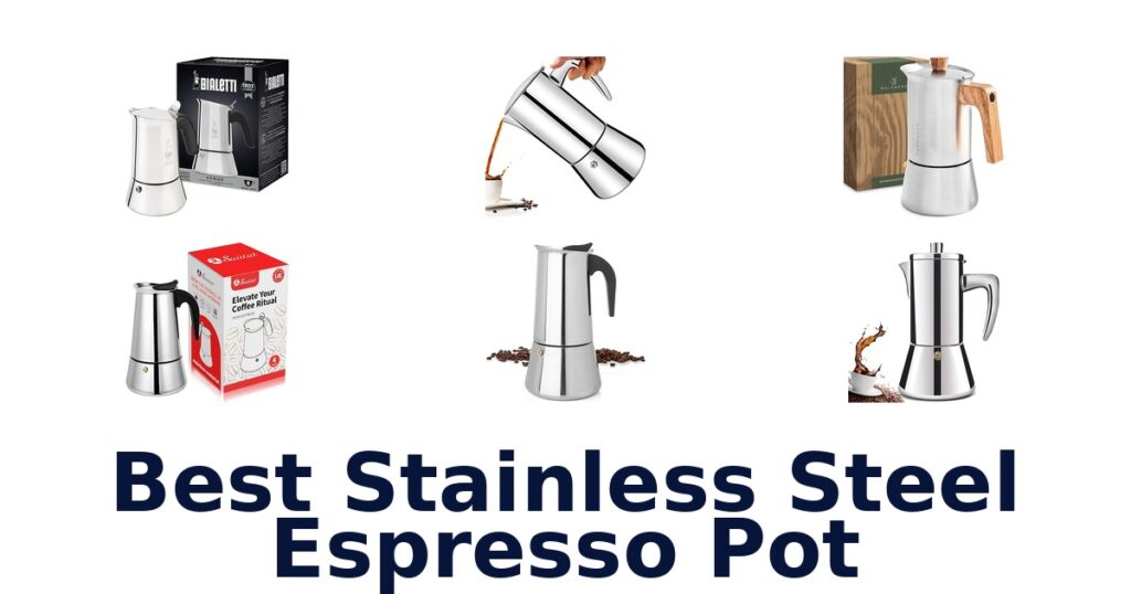 best stainless steel espresso pot