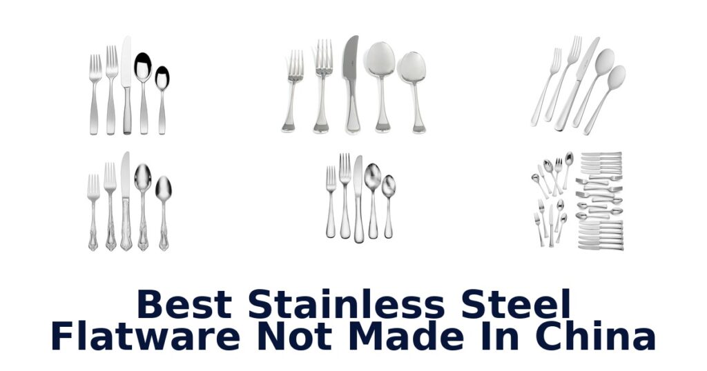 best stainless steel flatware not made in china