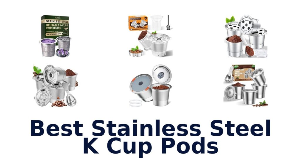 Best Stainless Steel K Cup Pods: Top 10 Picks! best stainless steel k cup pods