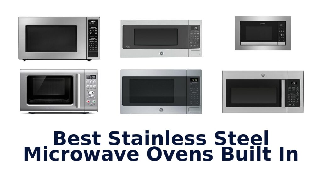best stainless steel microwave ovens built in