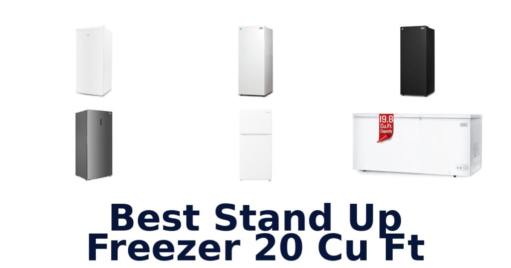 best stand up freezer 20 cu ft