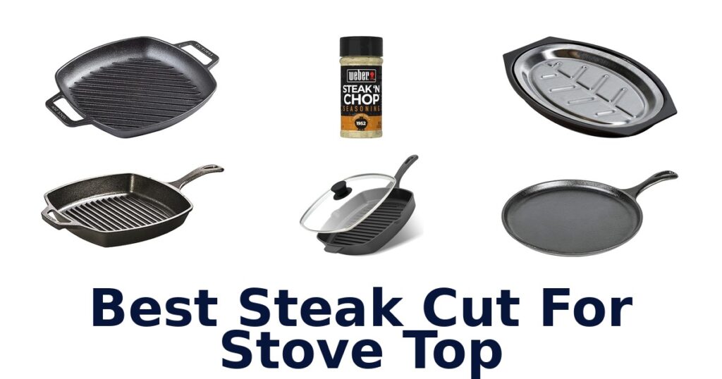 best steak cut for stove top