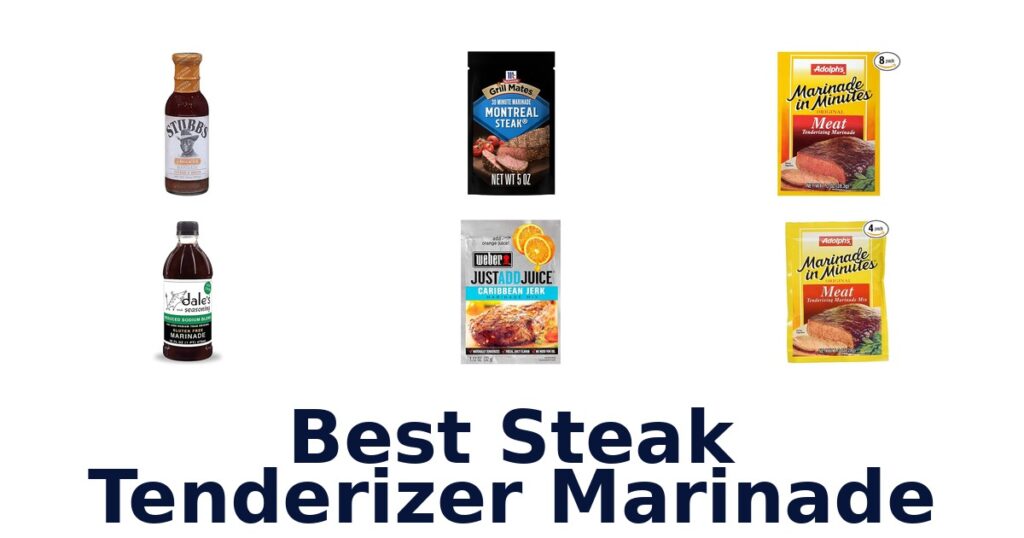 Best Steak Tenderizer Marinade: Top 10 Picks best steak tenderizer marinade