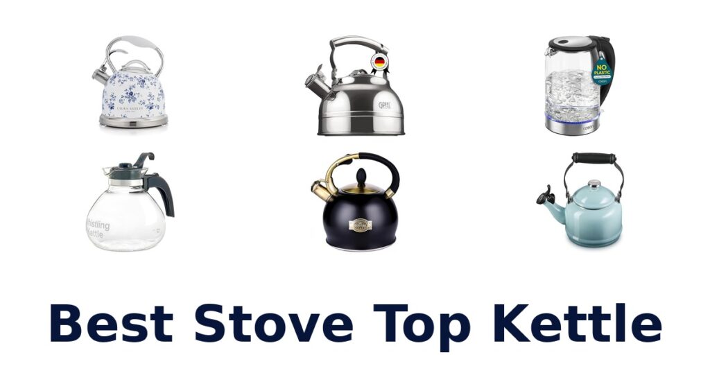 Best Stove Top Kettles: Top 10 Picks for 2026 best stove top kettle