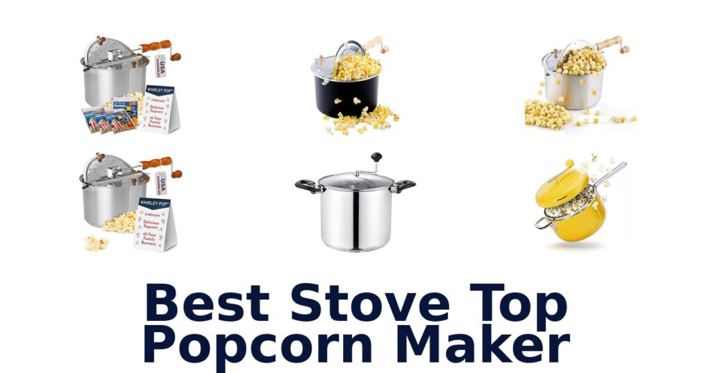 Best Stove Top Popcorn Makers: Top 10 Picks best stove top popcorn maker