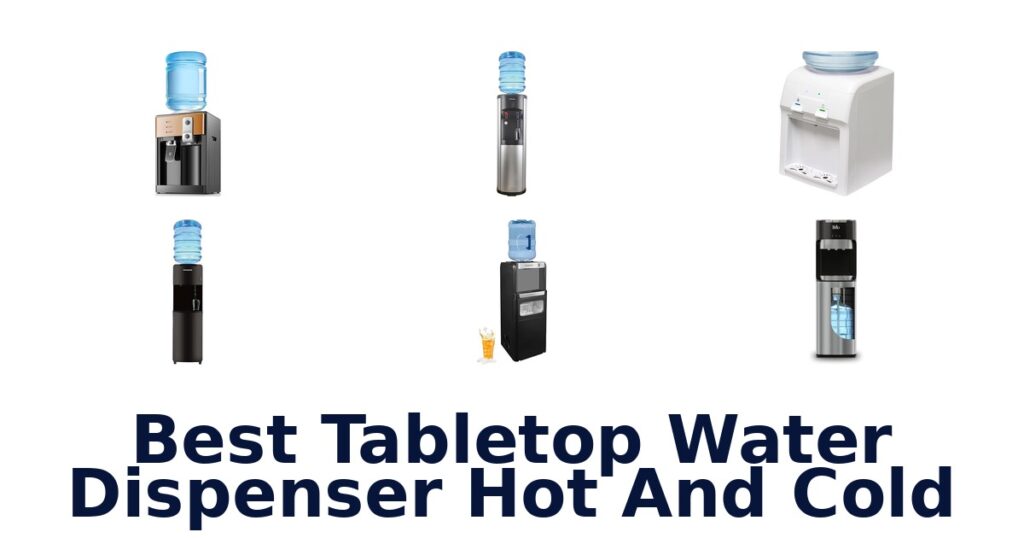 best tabletop water dispenser hot and cold