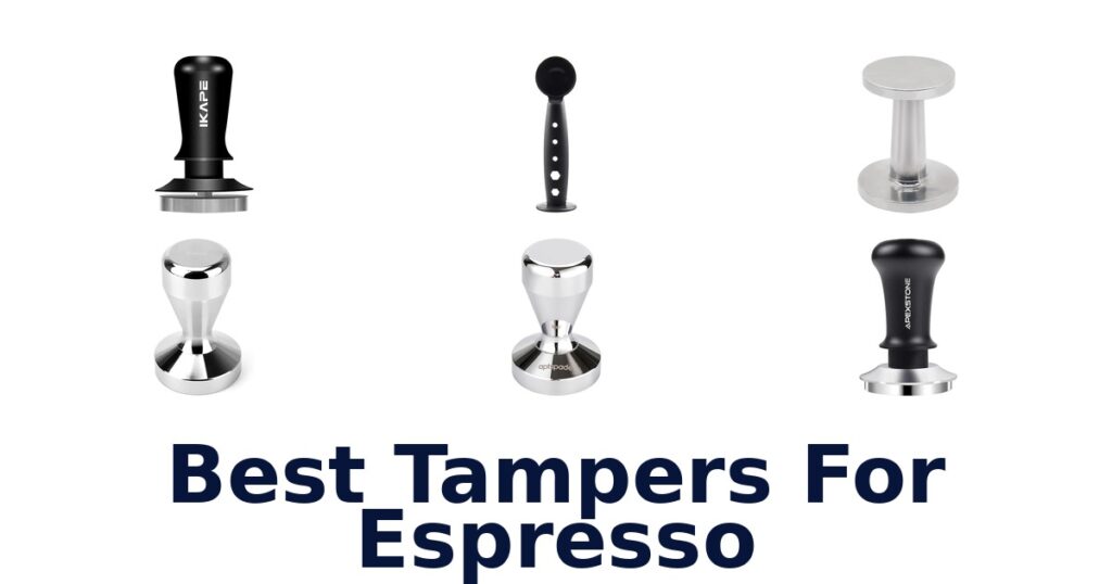 Best Tampers for Espresso: Top 10 Picks best tampers for espresso