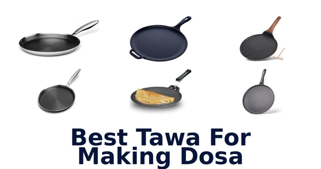 best tawa for making dosa