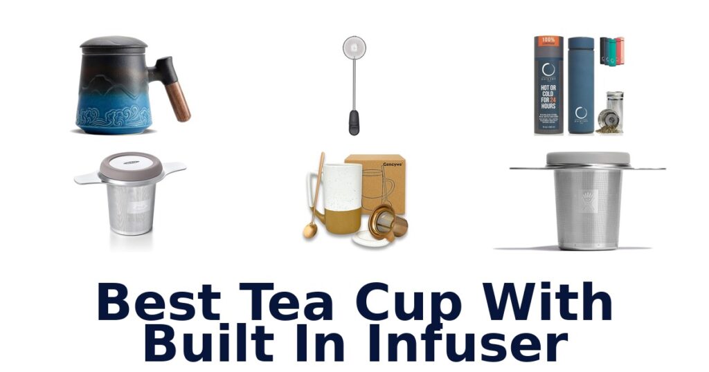 best tea cup with built in infuser