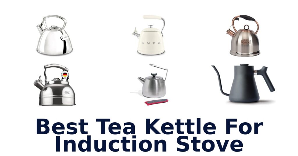 Best Tea Kettles for Induction Stoves: Top 10 Picks best tea kettle for induction stove