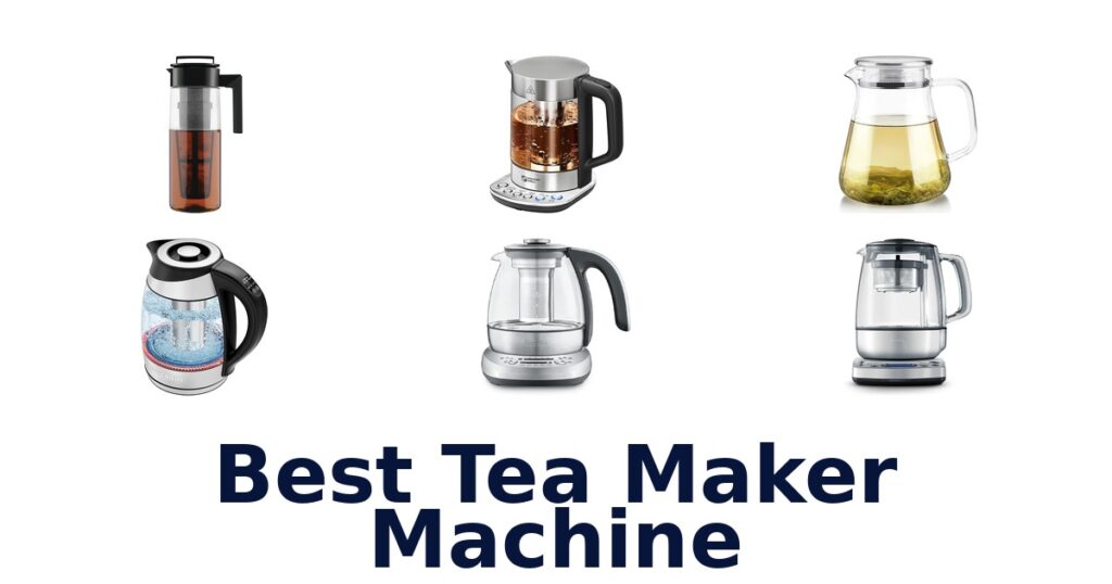 best tea maker machine