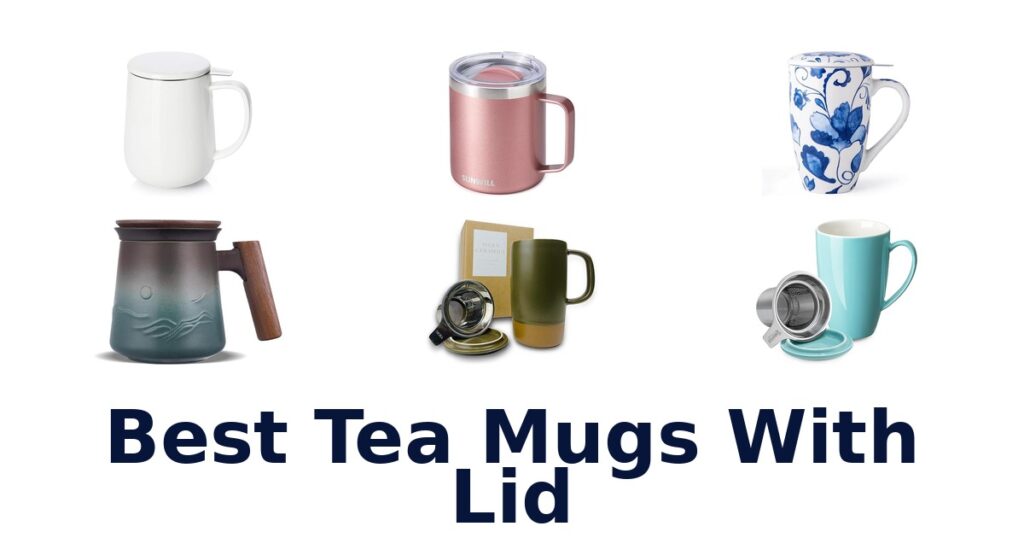 best tea mugs with lid