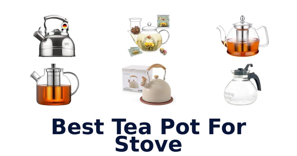Best Tea Pots for Stove: Top 10 Picks best tea pot for stove