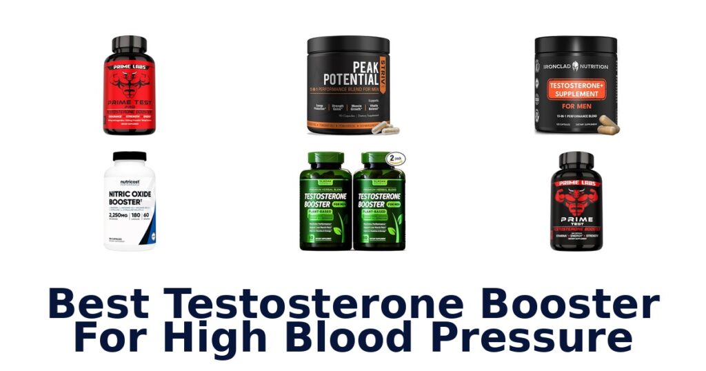 Best Testosterone Boosters for High Blood Pressure best testosterone booster for high blood pressure