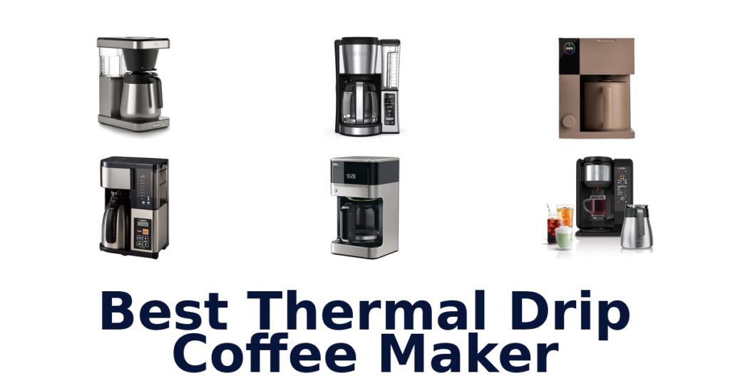 best thermal drip coffee maker