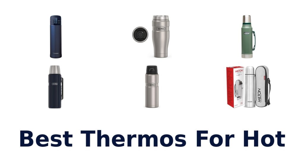 Best Thermos for Hot: Top 10 Picks! best thermos for hot