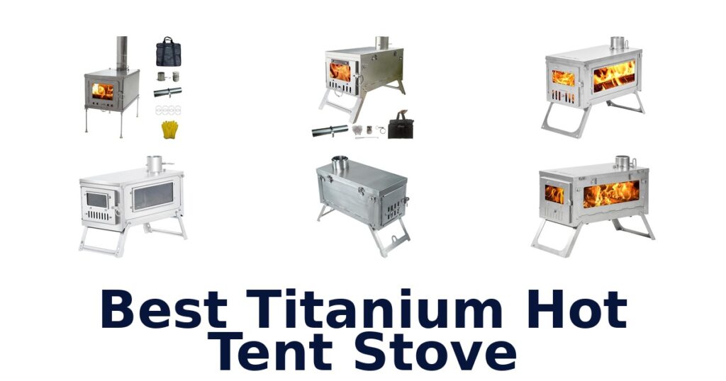 best titanium hot tent stove