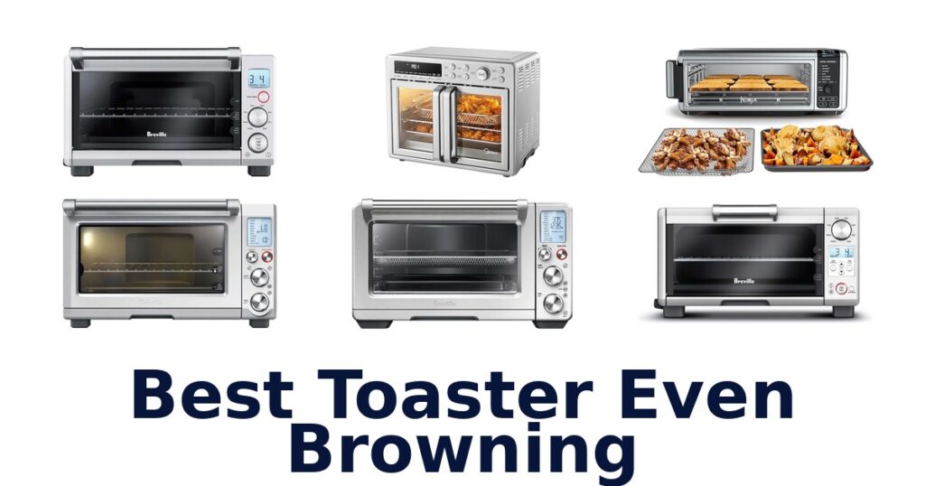 Best Toaster Even Browning: Top 10 Picks best toaster even browning