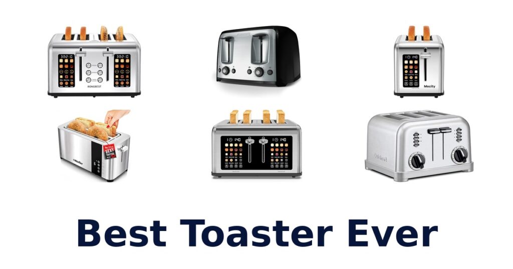 Best 10 Toasters Ever: Top Picks for Perfect Toast best toaster ever