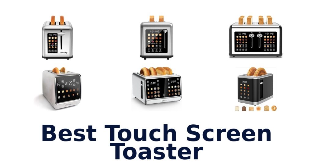 best touch screen toaster